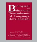 Cover: Biological and Behavioral Determinants of Language Development - Psychology Press