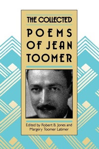 Enlarge image Cover: The Collected Poems of Jean Toomer - The University of North Carolina Press