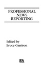 Cover: Professional News Reporting - Routledge