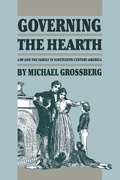Cover: Governing the Hearth - The University of North Carolina Press