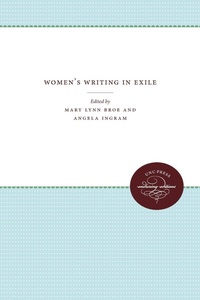 Enlarge image Cover: Women's Writing in Exile - The University of North Carolina Press