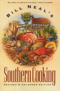 Enlarge image Cover: Bill Neal's Southern Cooking - The University of North Carolina Press