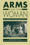Cover: Arms and the Woman - The University of North Carolina Press
