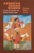Cover: American Indian Women - University of Nebraska Press