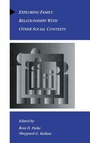 Cover: Exploring Family Relationships With Other Social Contexts - Routledge