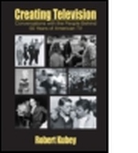 Abbildung von: Creating Television - Lawrence Erlbaum Associates Inc