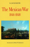 Cover: The Mexican War, 1846-1848 - Bison Books