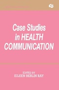 Cover: Case Studies in Health Communication - Routledge