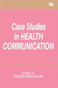 Enlarge image Cover: Case Studies in Health Communication - Routledge