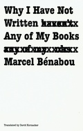 Cover: Why I Have not Written Any of My Books - Bison Books