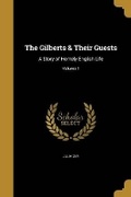 Cover: The Gilberts & Their Guests - Wentworth Press