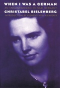 Cover: When I Was a German, 1934-1945 - University of Nebraska Press