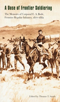 Enlarge image Cover: A Dose of Frontier Soldiering - Bison Books