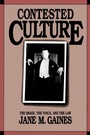 Cover: Contested Culture - The University of North Carolina Press