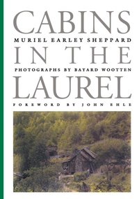 Enlarge image Cover: Cabins in the Laurel - The University of North Carolina Press