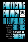 Cover: Protecting Privacy in Surveillance Societies - The University of North Carolina Press
