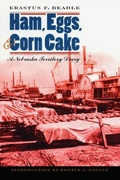 Cover: Ham, Eggs, and Corn Cake - University of Nebraska Press