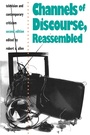 Cover: Channels of Discourse, Reassembled - The University of North Carolina Press