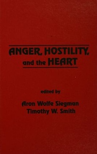 Enlarge image Cover: Anger, Hostility, and the Heart - Psychology Press