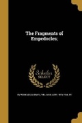Cover: The Fragments of Empedocles; - Wentworth Press