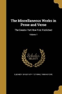 Enlarge image Cover: The Miscellaneous Works in Prose and Verse - Wentworth Press