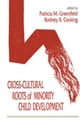 Cover: Cross-cultural Roots of Minority Child Development - Psychology Press