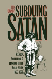 Enlarge image Cover: Subduing Satan - The University of North Carolina Press