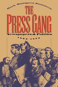 Enlarge image Cover: The Press Gang - The University of North Carolina Press