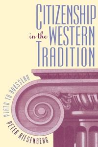 Abbildung von: Citizenship in the Western Tradition - The University of North Carolina Press