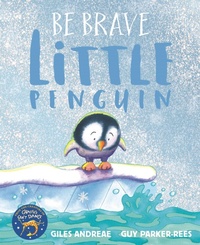 Enlarge image Cover: Be Brave Little Penguin - Orchard Books