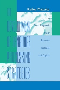 Enlarge image Cover: The Development of Language Processing Strategies - Psychology Press Ltd