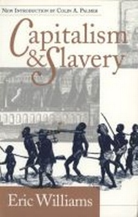 Abbildung von: Capitalism and slavery - The University of North Carolina Press