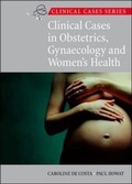 Cover: Clinical Cases in Obstetrics, Gynaecology and Women's Health - McGraw-Hill Medical