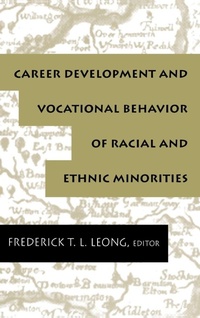 Enlarge image Cover: Career Development and Vocational Behavior of Racial and Ethnic Minorities - Routledge