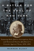 Cover: A Battle for the Soul of New York - Cooper Square Publishers Inc.,U.S.