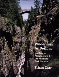 Enlarge image Cover: Wilderness by Design - University of Nebraska Press