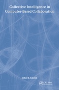 Cover: Collective Intelligence in Computer-Based Collaboration - CRC Press