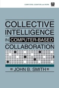 Cover: Collective Intelligence in Computer-Based Collaboration - CRC Press