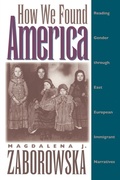 Cover: How We Found America - The University of North Carolina Press