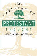 Cover: The Greening of Protestant Thought - The University of North Carolina Press