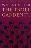 Cover: The Troll Garden - University of Nebraska Press