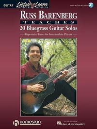 Abbildung von: Russ Barenberg Teaches 20 Bluegrass Guitar Solos: Repertoire Tunes for Intermediate Players [With Compact Disc] - Listen & Learn