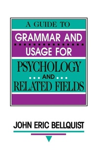 Bild vergrößern Bild: A Guide To Grammar and Usage for Psychology and Related Fields - Psychology Press
