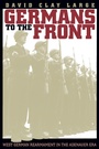 Cover: Germans to the Front - The University of North Carolina Press