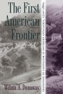 Cover: The First American Frontier - The University of North Carolina Press