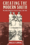 Cover: Creating the Modern South - The University of North Carolina Press