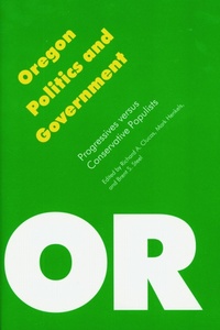 Enlarge image Cover: Oregon Politics and Government - University of Nebraska Press