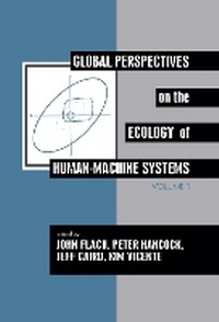 Enlarge image Cover: Global Perspectives on the Ecology of Human-Machine Systems - CRC Press