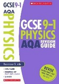 Enlarge image Cover: Physics Revision Guide for AQA - Scholastic