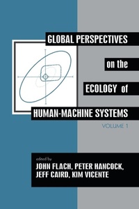 Enlarge image Cover: Global Perspectives on the Ecology of Human-Machine Systems - CRC Press